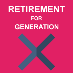 Retirement for Generation X