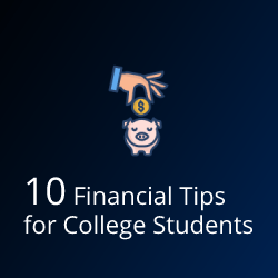 Financial Tips for College Students