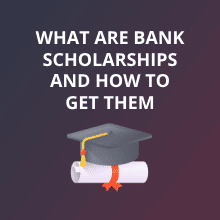 What are Bank Scholarships and How to Get Them: A Comprehensive Guide